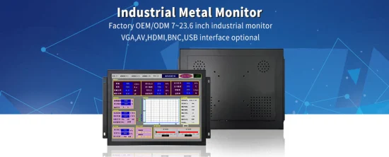 Monitor LCD industriale da 11.6 pollici IPS 1920*1080 HDMI VGA AV BNC Non-Touch Screen Guscio in metallo TFT Open Frame OEM ODM Monitor LCD industriale